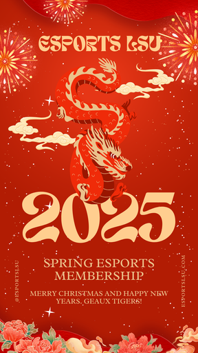SPRING 2025 ESPORTS LSU MEMBERSHIP