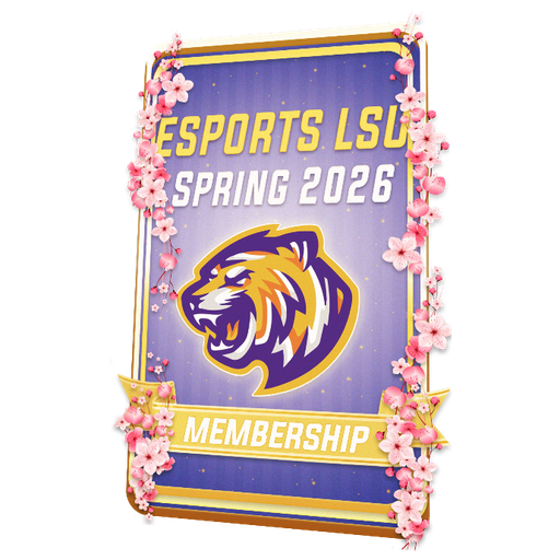 SPRING 2026 ESPORTS LSU MEMBERSHIP